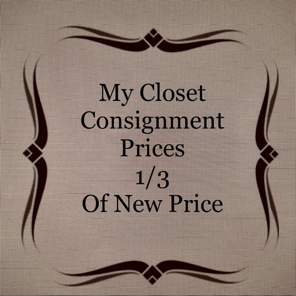My Closet - Consignment Pricing 1/3 of original price.
